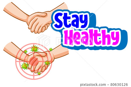 Stay Healthy font with hands holding together with coronavirus icon Stay Healthy font with hands holding together with coronavirus icon 80630126