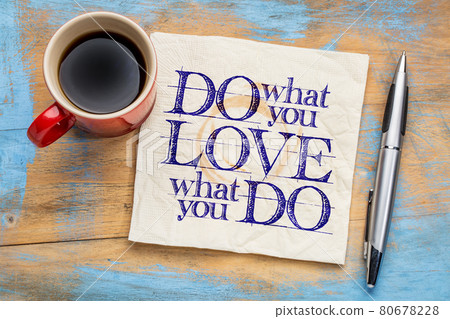 do what you love word abstract do what you love word abstract 80678228