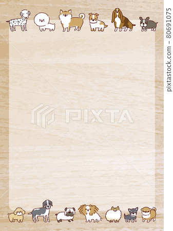 Illustration frame of various kinds of cute dogs / wood grain / vertical 80691075