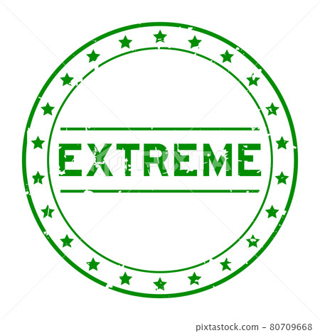 Grunge green extreme word round rubber seal stamp on white background 80709668