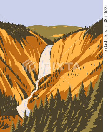 Lower Yellowstone Falls the Largest Volume Waterfall in the Rocky Mountains Within Yellowstone National Park Wyoming USA WPA Poster Art 80746723