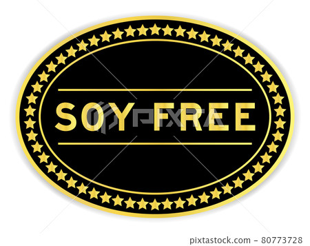 Gold and black color oval label sticker with word soy free on white background 80773728
