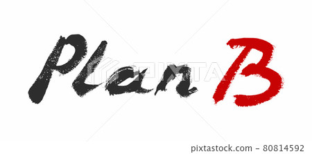 Plan B vector lettering illustration. Business strategy concept Plan B vector lettering illustration. Business strategy concept 80814592