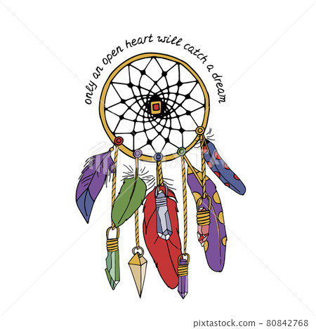 Vintage dreamcatcher with feathers and crystals and hand lettering Only an Open Heart Will Catch a Dream 80842768