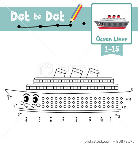 Dot to dot educational game and Coloring book Ocean Liner cartoon character side view vector illustration 80872173