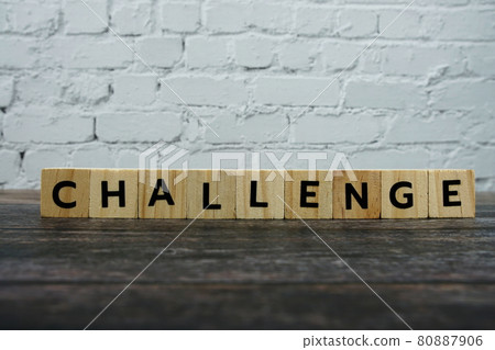 Challenge word alphabet letters on wooden background 80887906