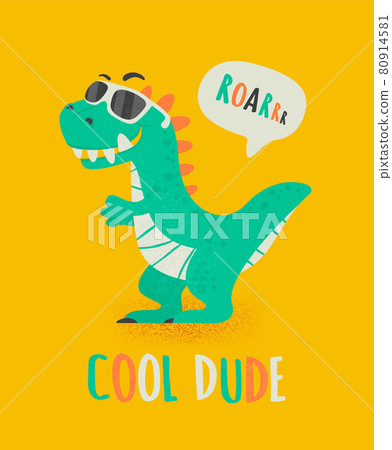 Cool Dude Dinosaur Tirannosaur Three Rex. Cartoon Tirex. Card for a Child. Vector Cute and Funny Cartoon Hand Drawn Dinosaur with Sunglassess, Children s Illustration, Print for Kids 80914581