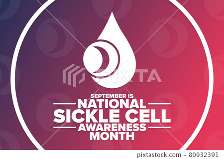 September is National Sickle Cell Awareness Month. Holiday concept. Template for background, banner September is National Sickle Cell Awareness Month. Holiday concept. Template for background, banner 80932391