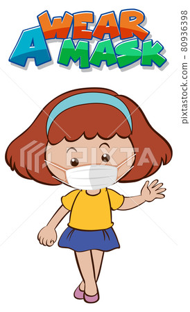 Wear a mask font design with a girl wearing medical mask on white background Wear a mask font design with a girl wearing medical mask on white background 80936398