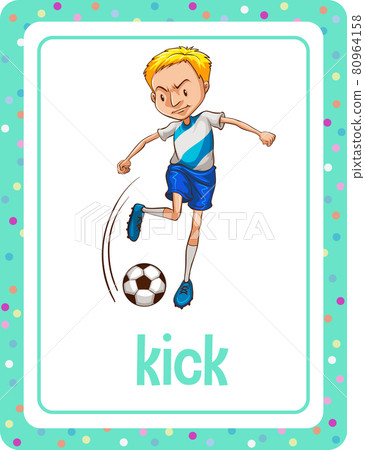 Vocabulary flashcard with word Kick Vocabulary flashcard with word Kick 80964158