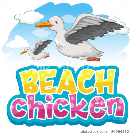 Seagull bird cartoon character with Beach Chicken font banner isolated Seagull bird cartoon character with Beach Chicken font banner isolated 80964210