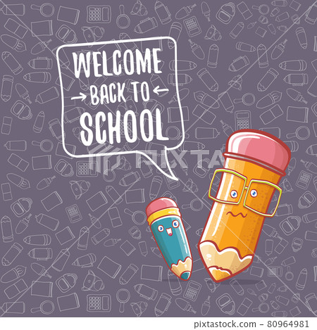 Back to school banner or poster with cartoon funky pencil and hand drawn doodle text label on grey doodle pattern background. Vector back to school background with cartoon school supplies 80964981