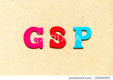 Color cloth alphabet letter in word GSP (Abbreviation of Good Storage Practice or Generalized System of Preferences or Gross State Product) on wood background 80984943