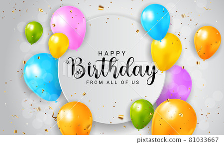 Happy Birthday congratulations banner design with Confetti, Balloons and Glossy Glitter Ribbon for Party Holiday Background. Vector Illustration 81033667