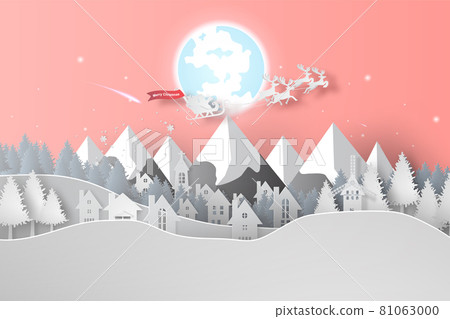 Merry Christmas day background.Landscape city view mountain winter snow season.Holiday festival Santa Claus with reindeer on sky.Creative paper art and craft minimal style.Xmas vector,illustration 81063000