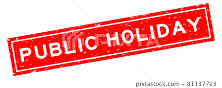 Grunge red public holiday word square rubber seal stamp on white background 81137723