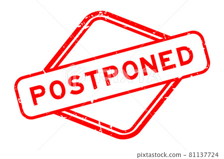 Grunge red postponed word rubber seal stamp on white background 81137724