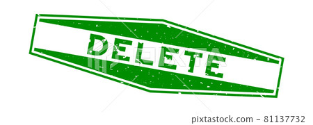Grunge green delete word hexagon rubber seal stamp on white background 81137732