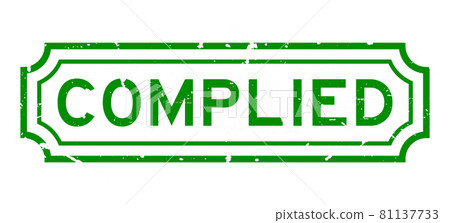 Grunge green complied word rubber seal stamp on white background 81137733