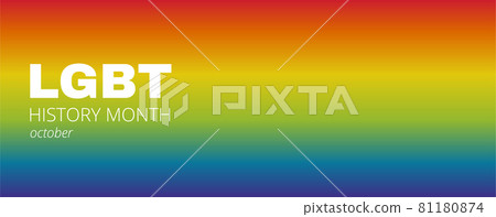 LGBT history month. Gay, bisexual and trans LGBT history month. Gay, bisexual and trans 81180874
