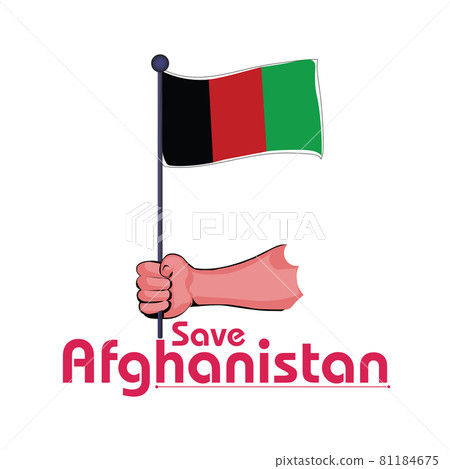 Save Afghanistan sign, Holding the flag of Afghanistan in hand. vector illustration Save Afghanistan sign, Holding the flag of Afghanistan in hand. vector illustration 81184675