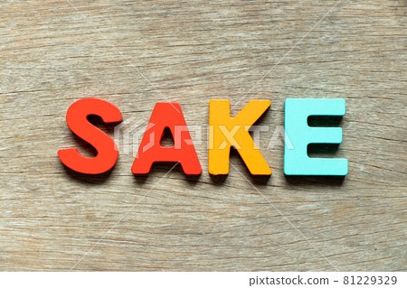 Color alphabet letter in word sake on wood background Color alphabet letter in word sake on wood background 81229329