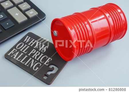 Why is oil price falling question and the barrel. 81280808