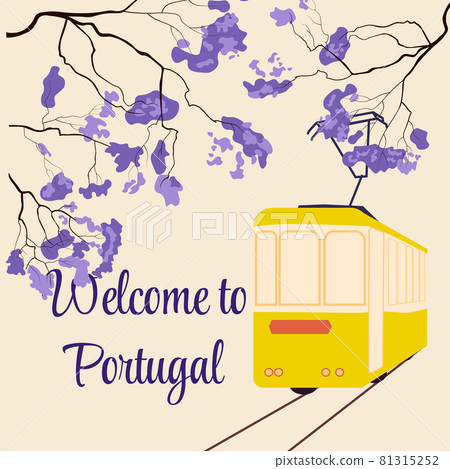 Welcome to Portugal. Tourist banner, postcard. The yellow tram of Lisbon. Purple Jacaranda tree. Welcome to Portugal. Tourist banner, postcard. The yellow tram of Lisbon. Purple Jacaranda tree. 81315252