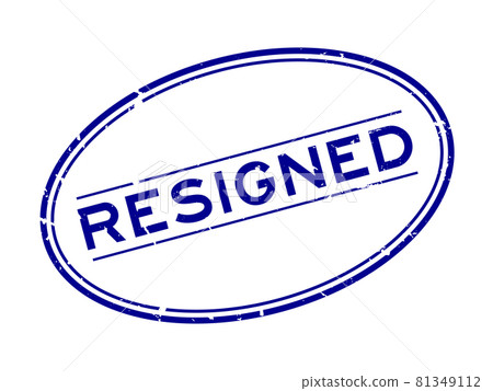 Grunge blue resigned word oval rubber seal stamp on white background 81349112