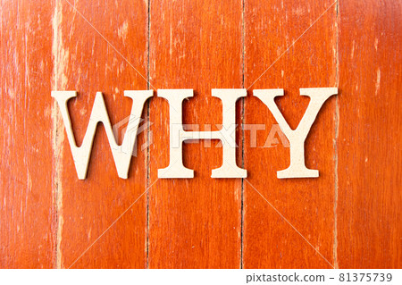 Alphabet letter in word why on old red color wood plate background 81375739