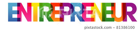 ENTREPRENEUR word vector illustration. Colored rainbow text. Vector banner. Corporate concept. Gradient Text. Transparency Letters. ENTREPRENEUR word vector illustration. Colored rainbow text. Vector banner. Corporate concept. Gradient Text. Transparency Letters. 81386100