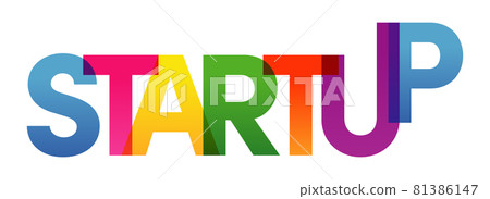 Vector creative illustration of startup business word lettering typography on white background. Startup text colored rainbow technology concept. Flat style design for business startup presentation Vector creative illustration of startup business word lettering typography on white background. Startup text colored rainbow technology concept. Flat style design for business startup presentation 81386147