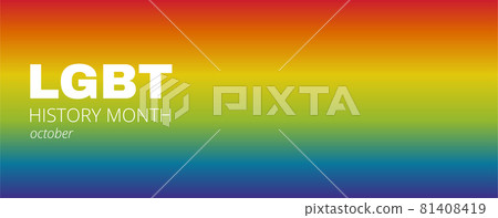 LGBT history month. Gay, bisexual and trans 81408419
