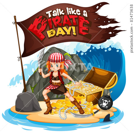 Talk like a pirate day font with A Pirate Girl On The Island 81473638
