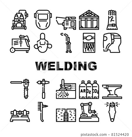 Welding Engineering Collection Icons Set Vector 81524420