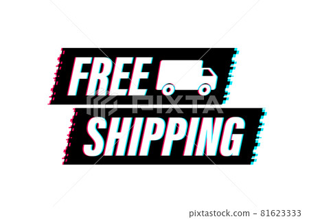 Free shipping. Glitch icon. Badge with truck. Vector stock illustrtaion. Free shipping. Glitch icon. Badge with truck. Vector stock illustrtaion. 81623333