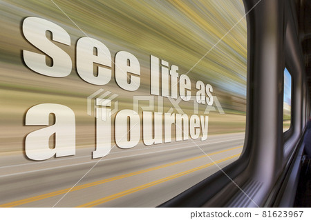 see life as a journey inspirational phrase see life as a journey inspirational phrase 81623967