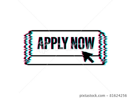 Apply now. Web glitch banner. Arrow, cursor icon. Arrow vector icon. Hand click. Vector stock illustration. Apply now. Web glitch banner. Arrow, cursor icon. Arrow vector icon. Hand click. Vector stock illustration. 81624256