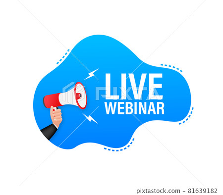 Hand Holding Megaphone with Live webinar. Megaphone banner. 81639182