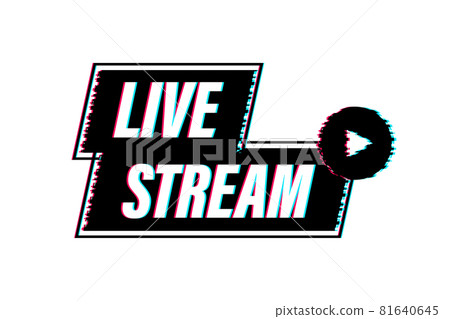 Live streaming logo. Glitch icon. Stream interface. Vector stock illustration. 81640645