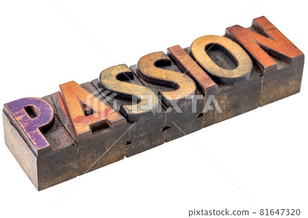 passion word in vintage wood type passion word in vintage wood type 81647320