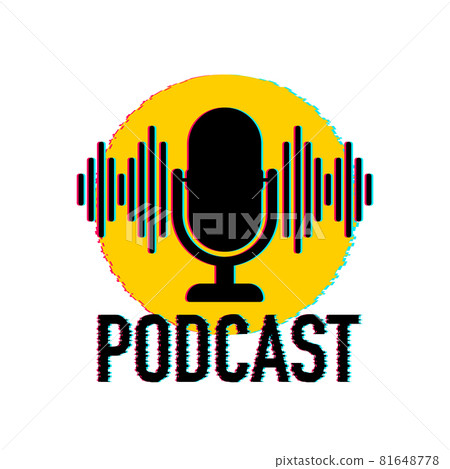Podcast glitch icon. Badge, icon, stamp, logo. Vector stock illustration. 81648778