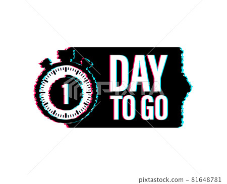 1 day to go. Glitch style icon. Vector typographic design. Vector stock illustration. 1 day to go. Glitch style icon. Vector typographic design. Vector stock illustration. 81648781