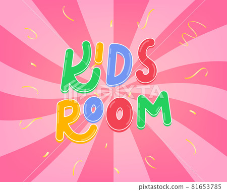 Kids Room vector card in cartoon style. Colorful Kids lettering banner Kids Room vector card in cartoon style. Colorful Kids lettering banner 81653785