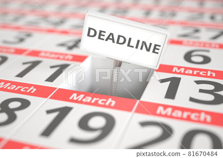 DEADLINE plate on March 12 in a calendar, conceptual 3d rendering 81670484