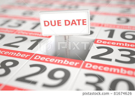 DUE DATE sign on December 22 in a calendar, 3d rendering 81674626