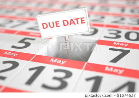 DUE DATE sign on May 6 in a calendar, 3d rendering 81674627