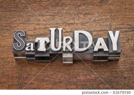 Saturday word in mixed vintage metal type Saturday word in mixed vintage metal type 81679590