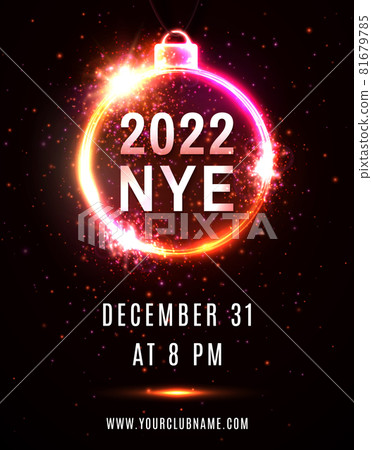 2022 NYE party New Year Eve neon poster template. Christmas ball circle frame with text particles sparkles on red background. Light celebrating decoration invitation design. Bright vector illustration 81679785