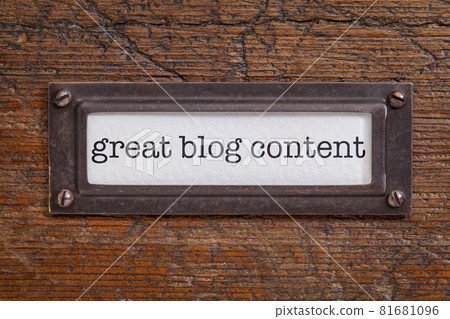 great blog content  label 81681096